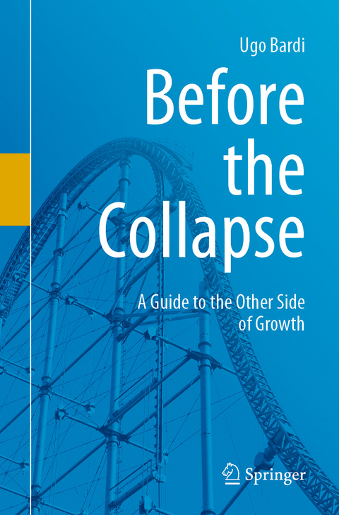 Before the Collapse - Ugo Bardi