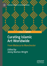 Curating Islamic Art Worldwide - 