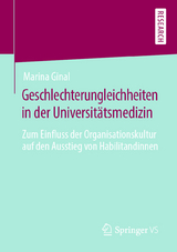 Geschlechterungleichheiten in der Universitätsmedizin - Marina Ginal