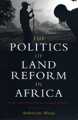 Politics of Land Reform in Africa -  Ambreena Manji