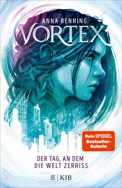 Vortex – Der Tag, an dem die Welt zerriss - Anna Benning