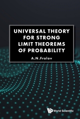 Universal Theory For Strong Limit Theorems Of Probability -  Frolov Andrei N Frolov