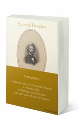 Frederick Douglass: Autobiographies - Frederick Douglass