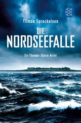 Die Nordseefalle -  Tilman Spreckelsen