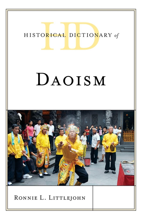 Historical Dictionary of Daoism -  Ronnie L. Littlejohn