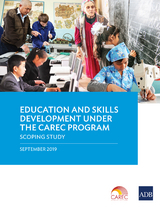 Education and Skills Development under the CAREC Program -  Asian Development Bank