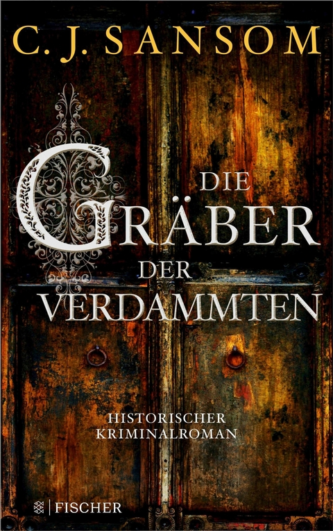 Die Gräber der Verdammten -  C.J. Sansom