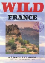 Wild France - Botting, Douglas; Rigge, Simon