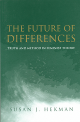 The Future of Differences - Susan Hekman