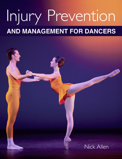 Injury Prevention and Management for Dancers - Nick Allen