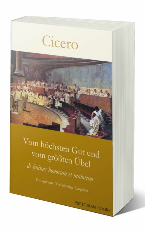 Vom höchsten Gut und vom größten Übel -  Cicero