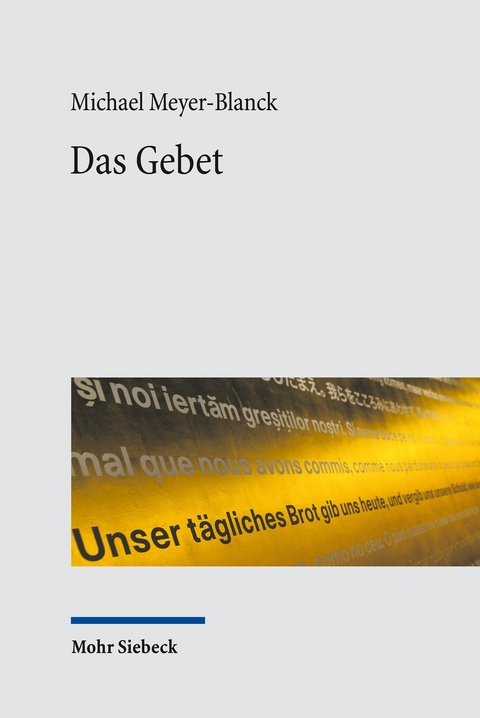 Das Gebet -  Michael Meyer-Blanck