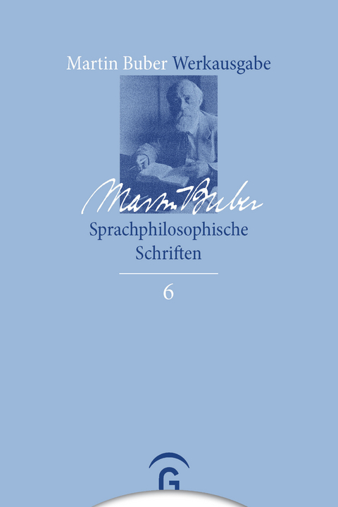 Sprachphilosophische Schriften -  Martin Buber