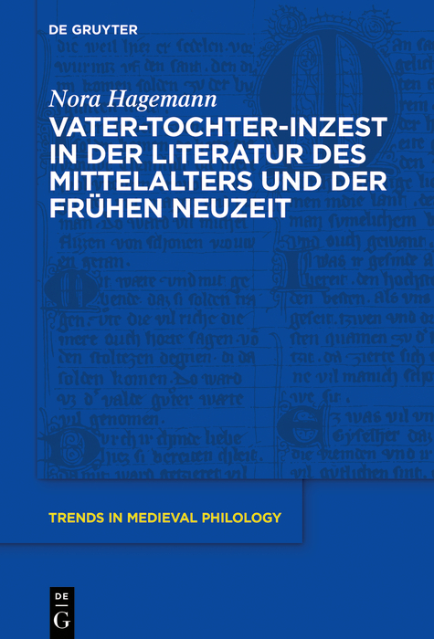 Vater-Tochter-Inzest in der Literatur des Mittelalters und der Frühen Neuzeit - Nora Hagemann