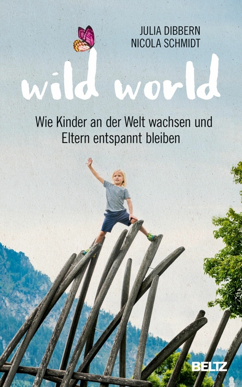 Wild World -  Julia Dibbern,  Nicola Schmidt