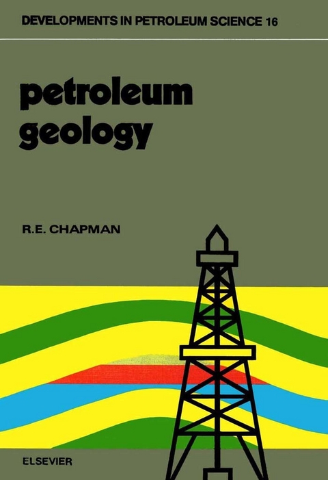 Petroleum Geology -  R.E. Chapman