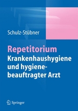 Repetitorium Krankenhaushygiene und hygienebeauftragter Arzt - 