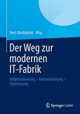 Der Weg zur modernen IT-Fabrik - 