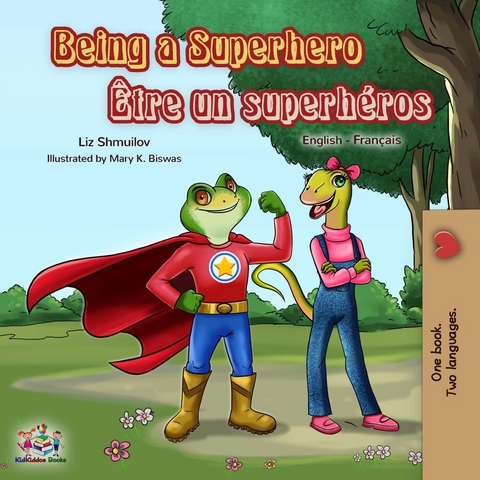 Being a Superhero Être un superhéros - Liz Shmuilov