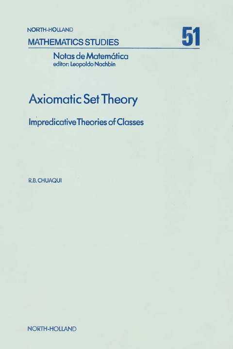 Axiomatic Set Theory -  R.B. Chuaqui