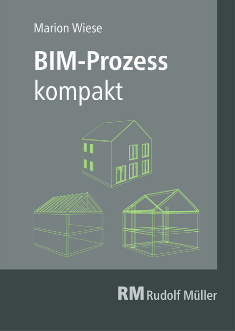 BIM-Prozess kompakt - E-Book (PDF) -  Marion Wiese