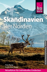 Reise Know-How Reiseführer Skandinavien - der Norden (durch Finnland, Schweden und Norwegen zum Nordkap) - Rump Peter, Frank-Peter Herbst