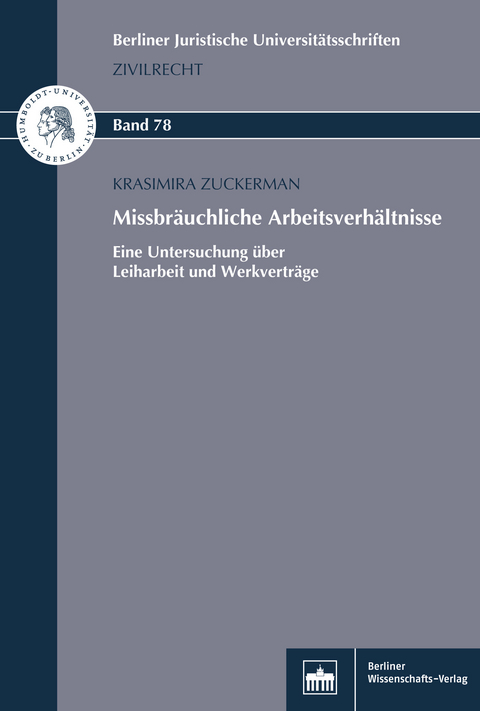 Missbräuchliche Arbeitsverhältnisse -  Krasimira Zuckermann