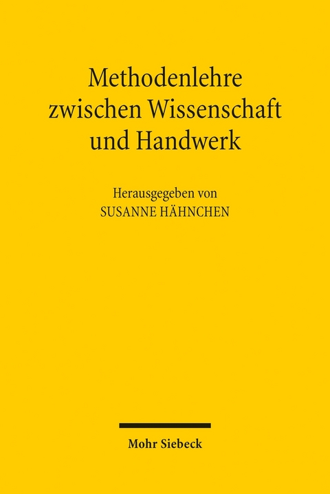 Methodenlehre zwischen Wissenschaft und Handwerk - 