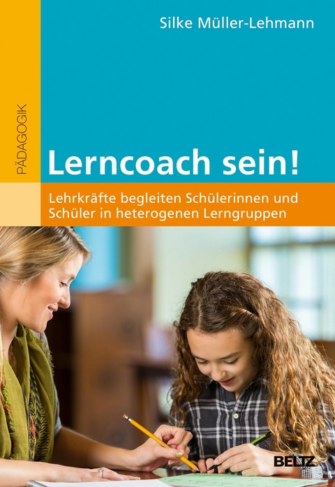 Lerncoach sein! -  Silke Müller-Lehmann