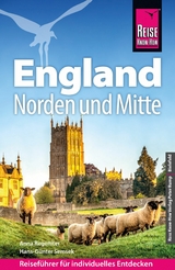 Reise Know-How Reiseführer England – Norden und Mitte - Anna Regeniter, Hans-Günter Semsek