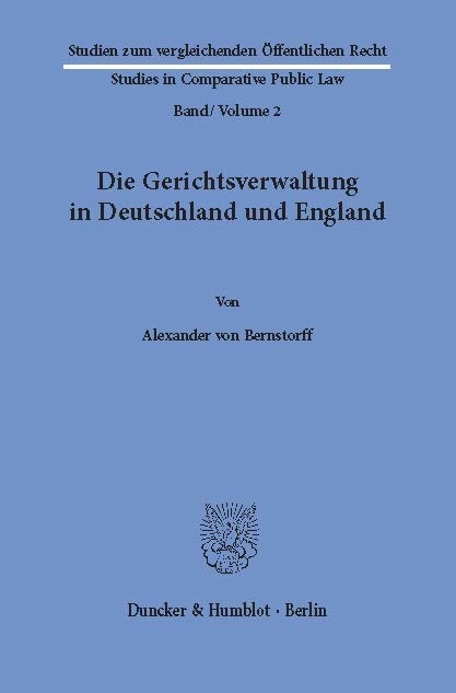 Die Gerichtsverwaltung in Deutschland und England. -  Alexander von Bernstorff