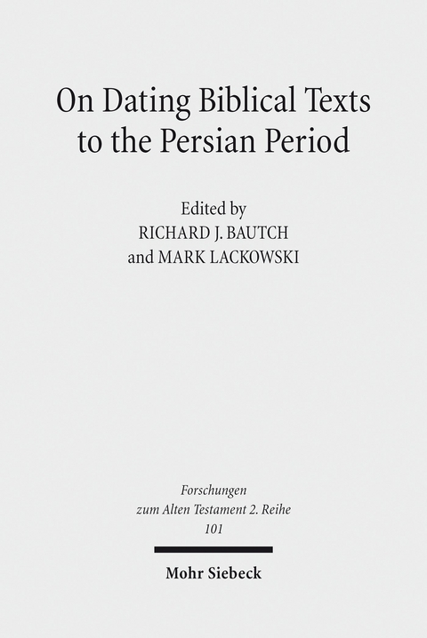 On Dating Biblical Texts to the Persian Period - 