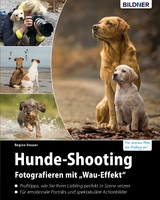 Hunde-Shooting - Fotografieren mit "Wau-Effekt" - Regine Heuser