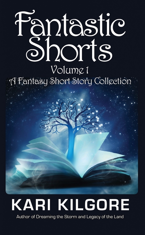 Fantastic Shorts -  Kari Kilgore