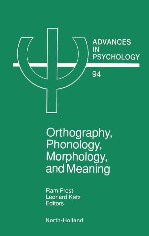 Orthography, Phonology, Morphology and Meaning - 