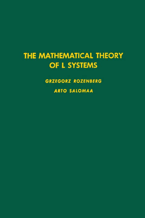 Mathematical Theory of L Systems