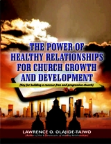 Power of Healthy Relationships for Church Growth and Development -  Lawrence O. Olajide Taiwo