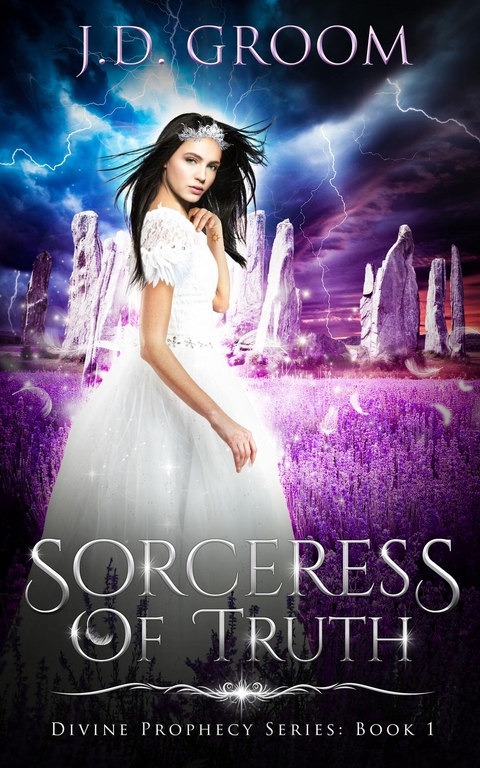 Sorceress Of Truth - J.D. Groom