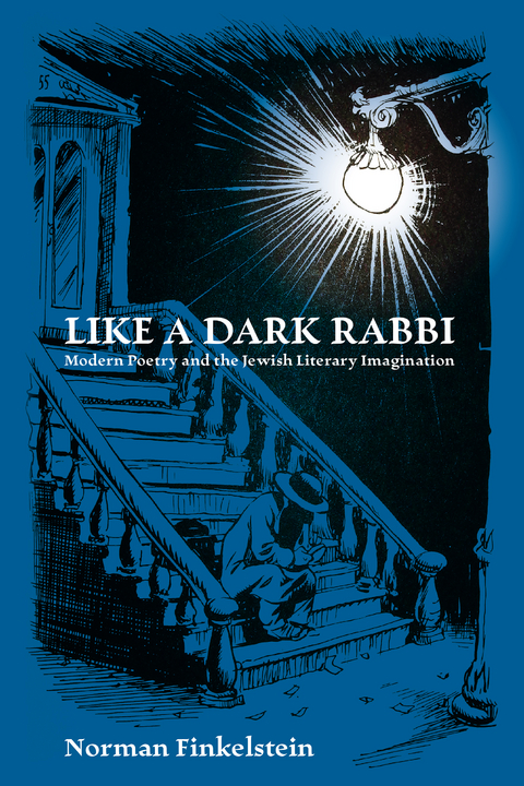 Like a Dark Rabbi -  Norman Finkelstein