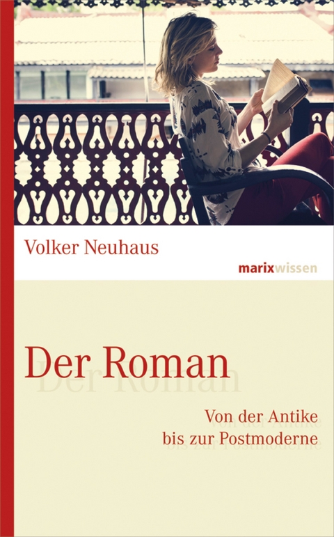 Der Roman - Volker Neuhaus