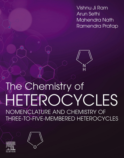 Chemistry of Heterocycles -  Mahendra Nath,  Ramendra Pratap,  Vishnu Ji Ram,  Arun Sethi