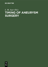 Timing of Aneurysm Surgery - 