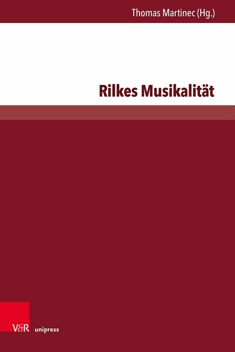 Rilkes Musikalität - 