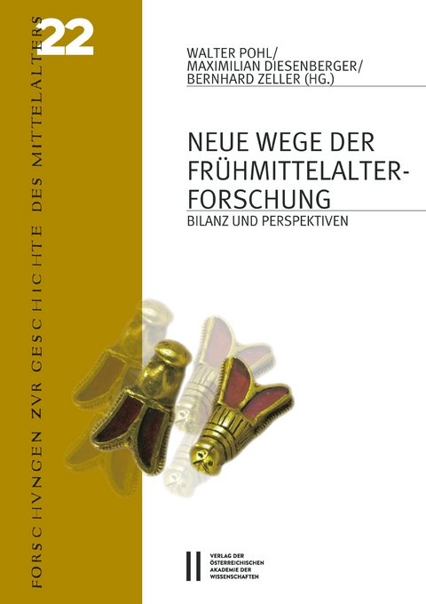 Neue Wege der Frühmittelalterforschung - 