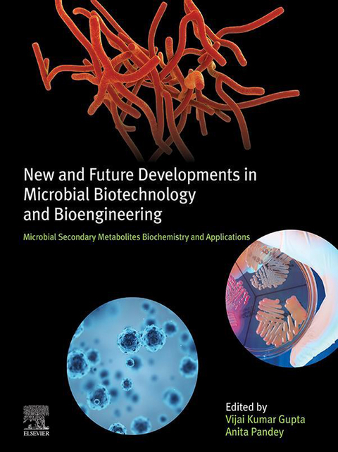 New and Future Developments in Microbial Biotechnology and Bioengineering - 