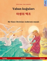 Yaban kuğuları – 야생의 백조 (Türkçe – Korece) - Ulrich Renz