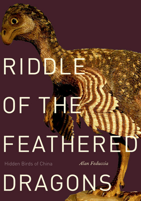 Riddle of the Feathered Dragons -  Feduccia Alan Feduccia