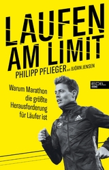 Laufen am Limit - Philipp Pflieger, Björn Jensen