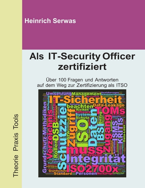 Als IT-Security Officer zertifiziert -  Heinrich Serwas