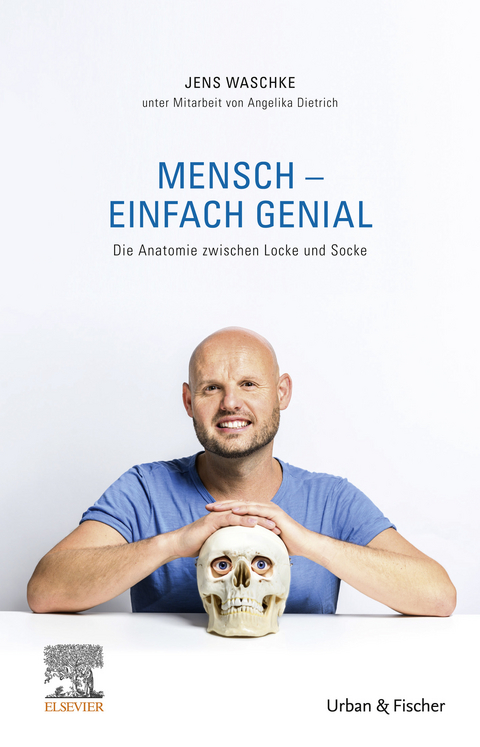 Mensch - einfach genial -  Jens Waschke